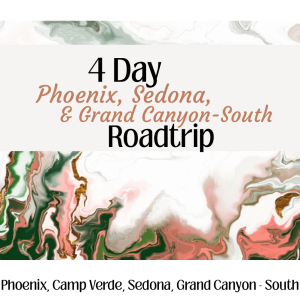 4 Day Phoenix, Sedona, & Grand Canyon - South Roadtrip